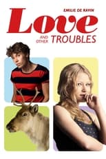 Love and Other Troubles