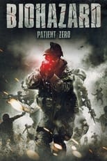 Biohazard - Patient Zero