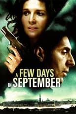 A Few Days in September - Die Zeit läuft aus...